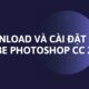 Download Và Cài Đặt Adobe Photoshop CC 2022