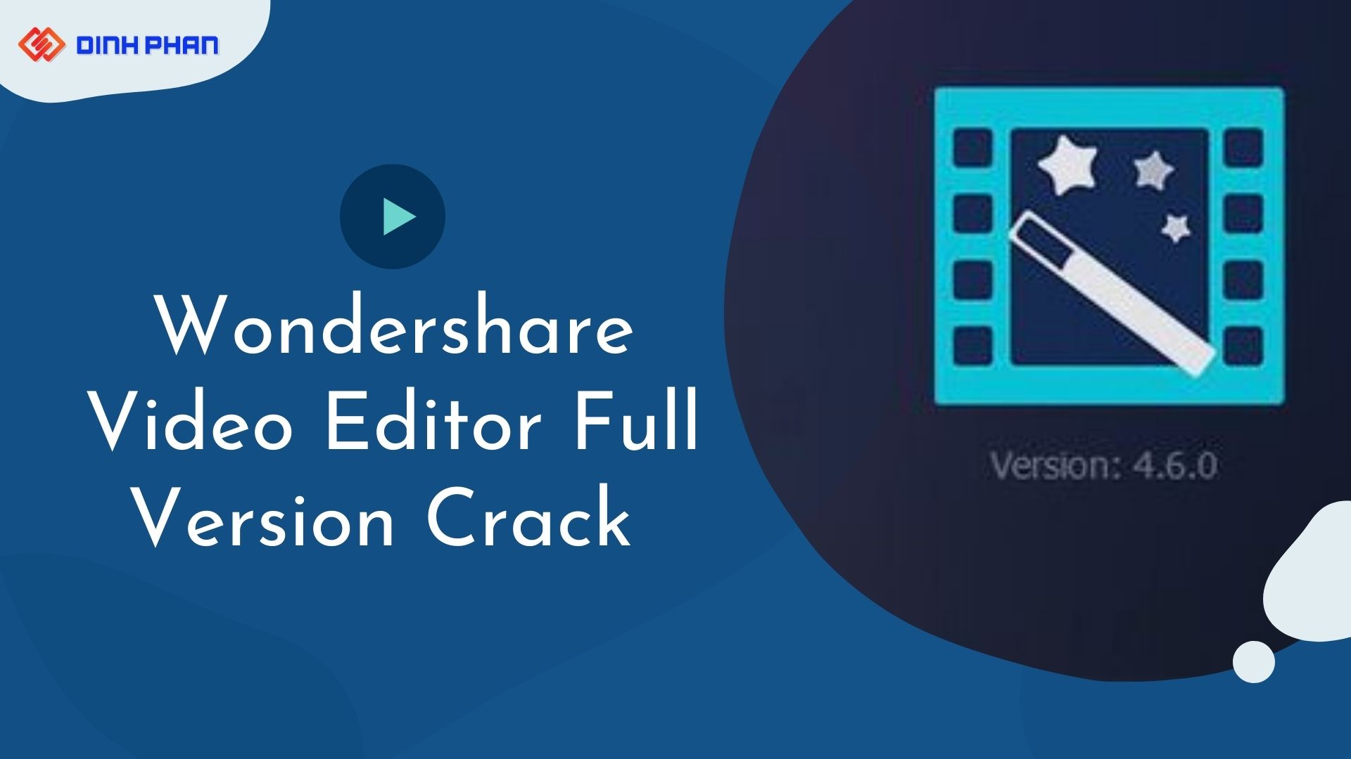 Download Và Cài Đặt Wondershare Video Editor Full Version Crack 2022