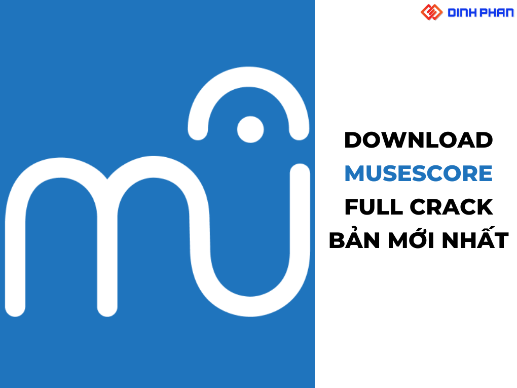 Download MuseScore Full Crack Bản mới nhất