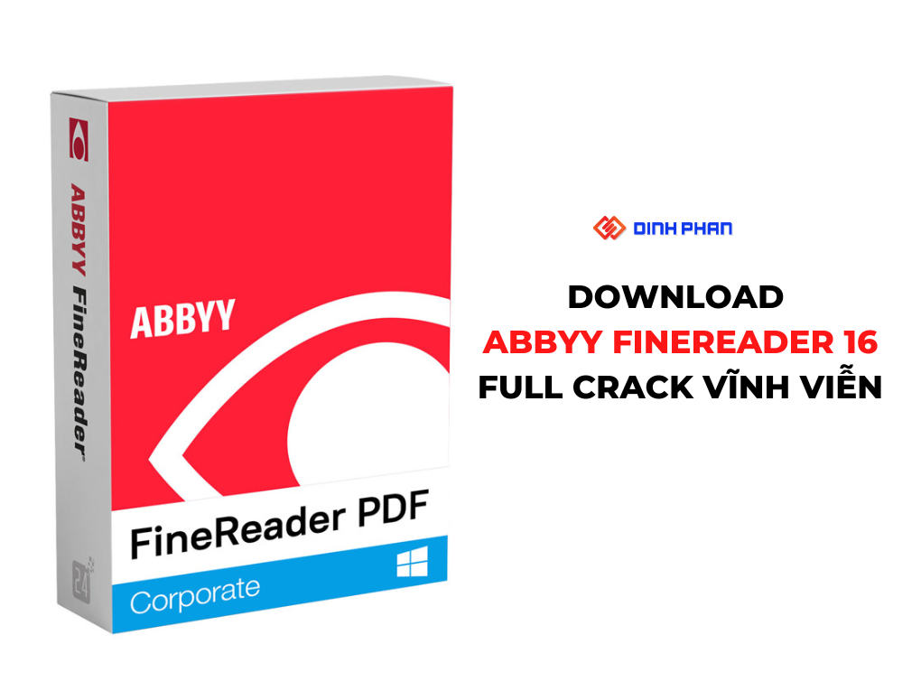 Download ABBYY FineReader 16 Full Crack Vĩnh viễn