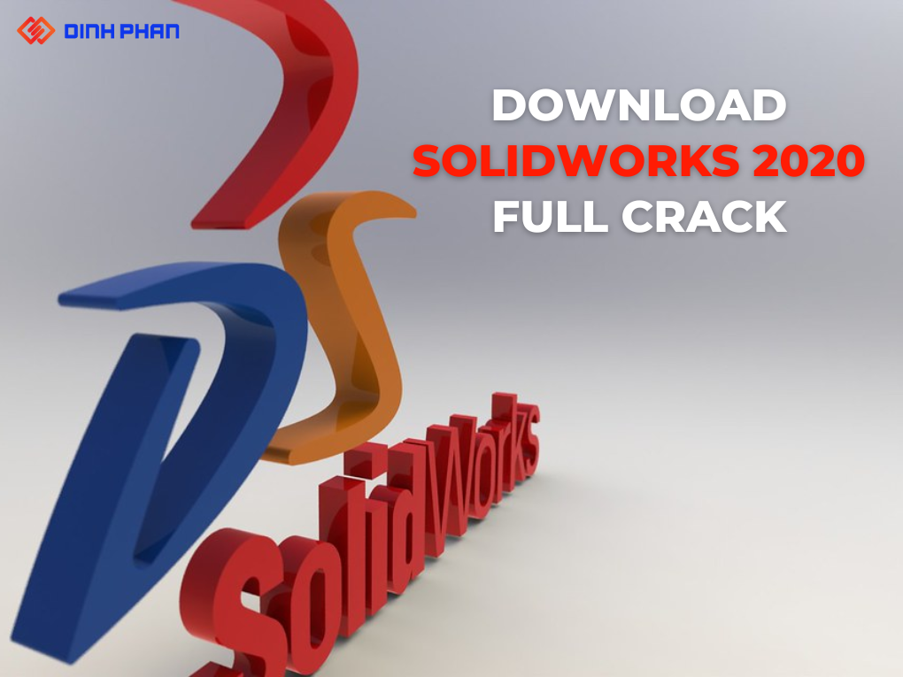 Download SolidWorks 2020 Full Crack