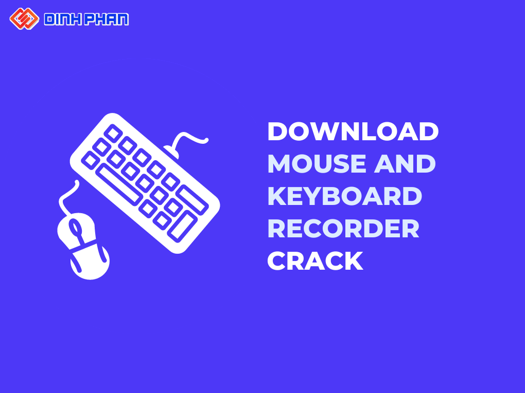 Download Mouse and Keyboard Recorder Crack