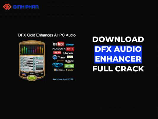 Download DFX Audio Enhancer Full Crack