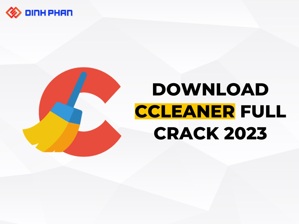 download phần mềm dọn rác ccleaner full crack